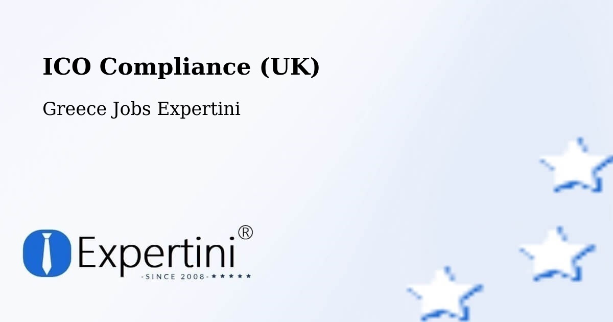 UK Data Protection & ICO Compliance – Kritsá - Greece Jobs Expertini